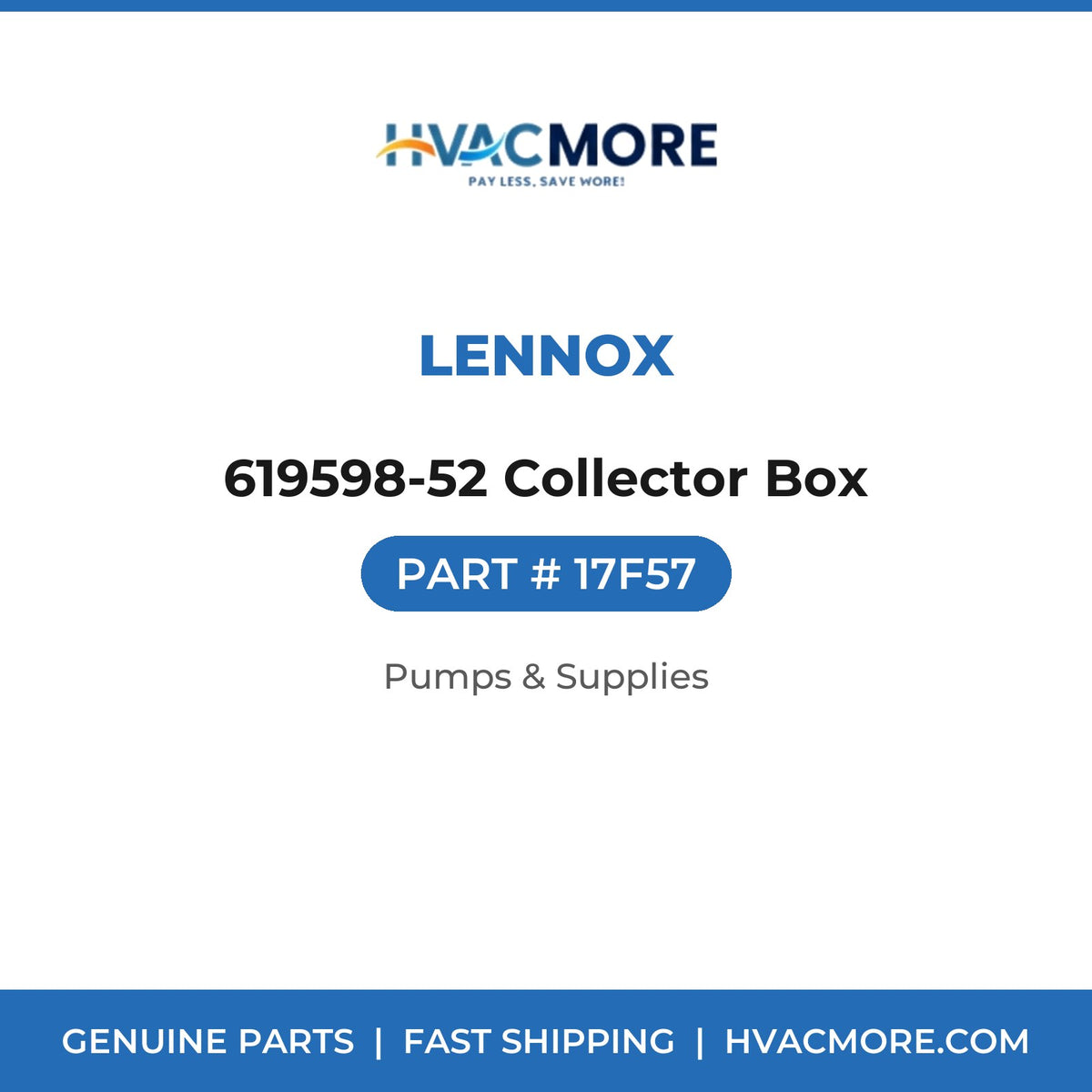 Lennox 619598-52 Collector Box 17F57