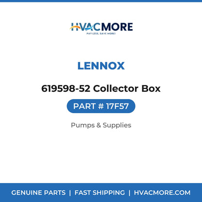 Lennox 619598-52 Collector Box 17F57