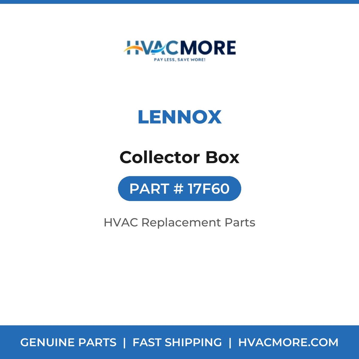 Lennox Collector Box 17F60