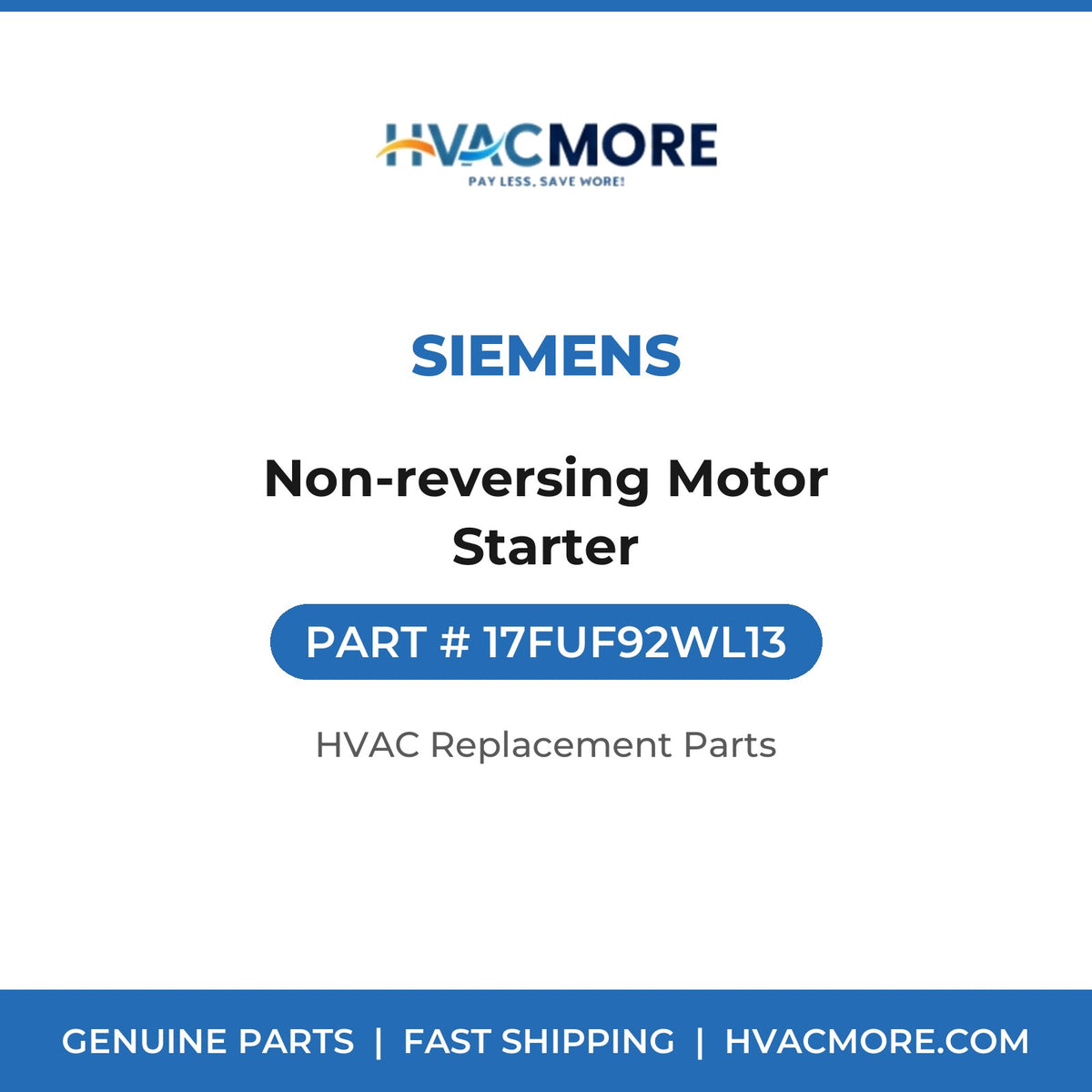 Siemens Non-reversing Motor Starter 17FUF92WL13
