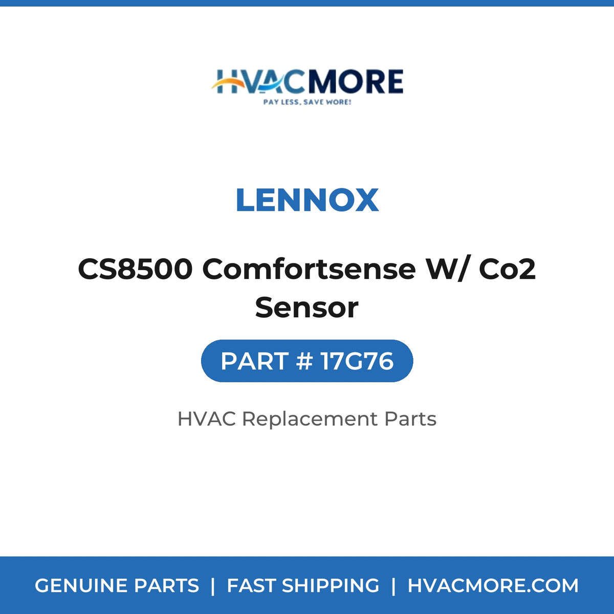 Lennox CS8500 Comfortsense W/ Co2 Sensor 17G76