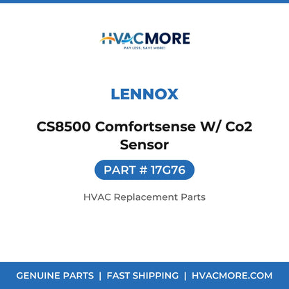 Lennox CS8500 Comfortsense W/ Co2 Sensor 17G76
