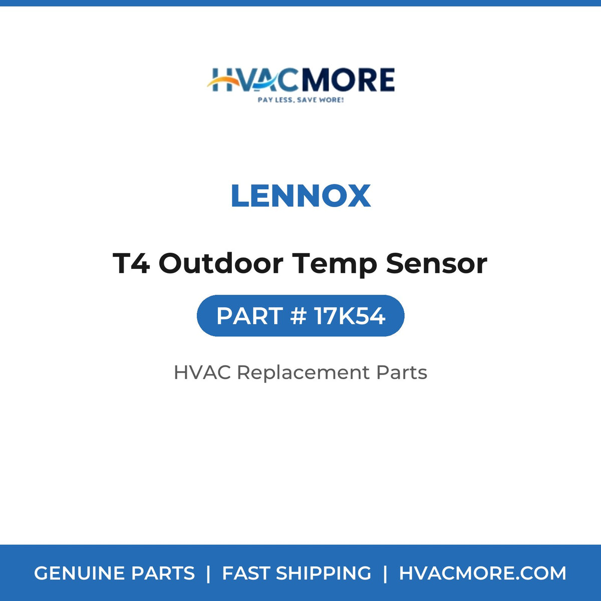 Lennox T4 Outdoor Temp Sensor 17K54