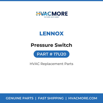 Lennox Pressure Switch 17U20