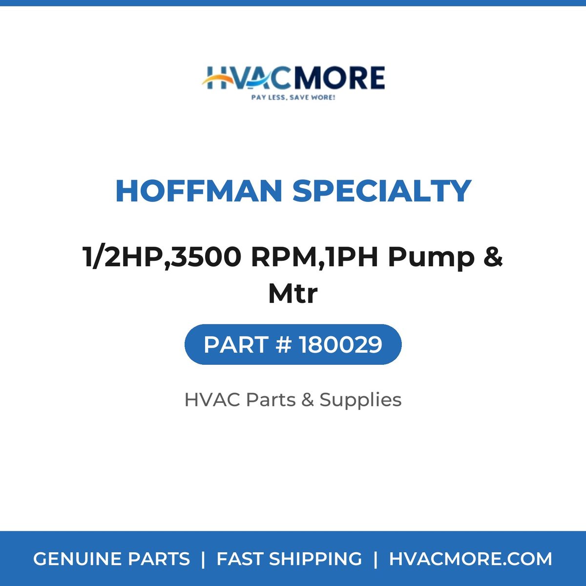 Hoffman Specialty 1/2HP,3500 RPM,1PH Pump & Mtr 180029