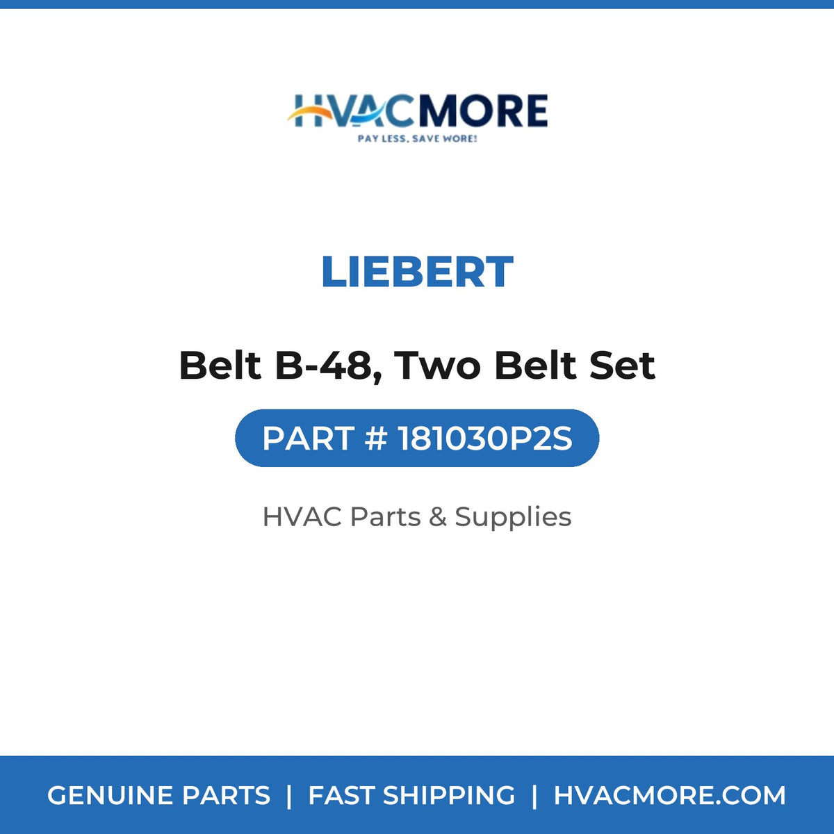Liebert Belt B-48, Two Belt Set 181030P2S