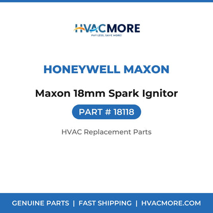 Honeywell Maxon Maxon 18mm Spark Ignitor 18118