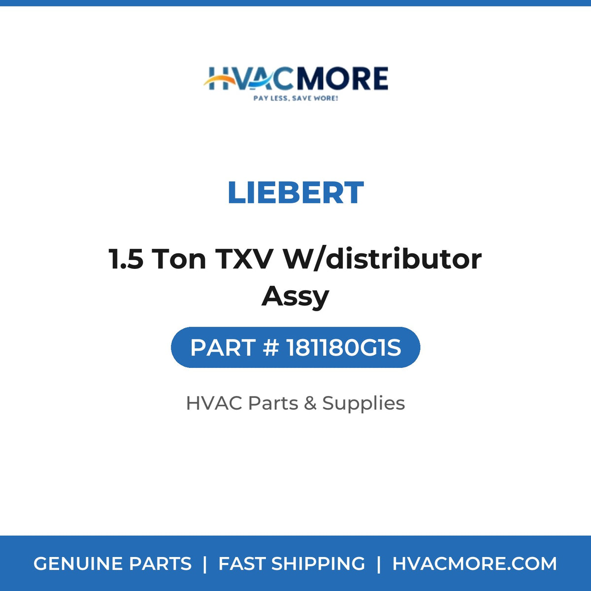 Liebert 1.5 Ton TXV W/distributor Assy 181180G1S