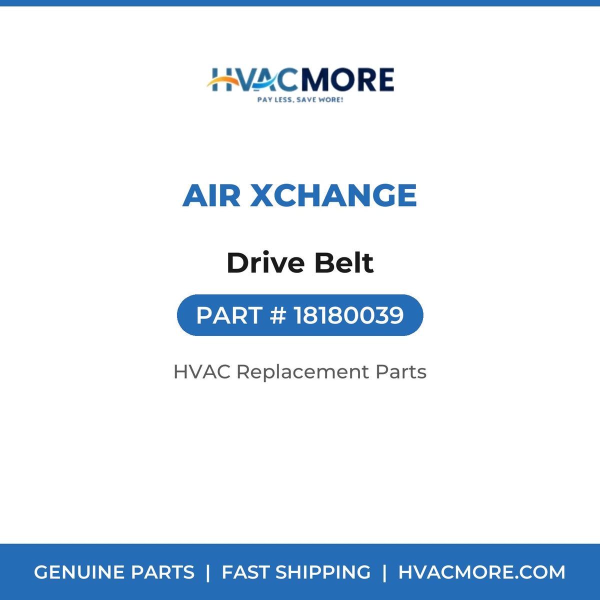 Air Xchange Drive Belt 18180039