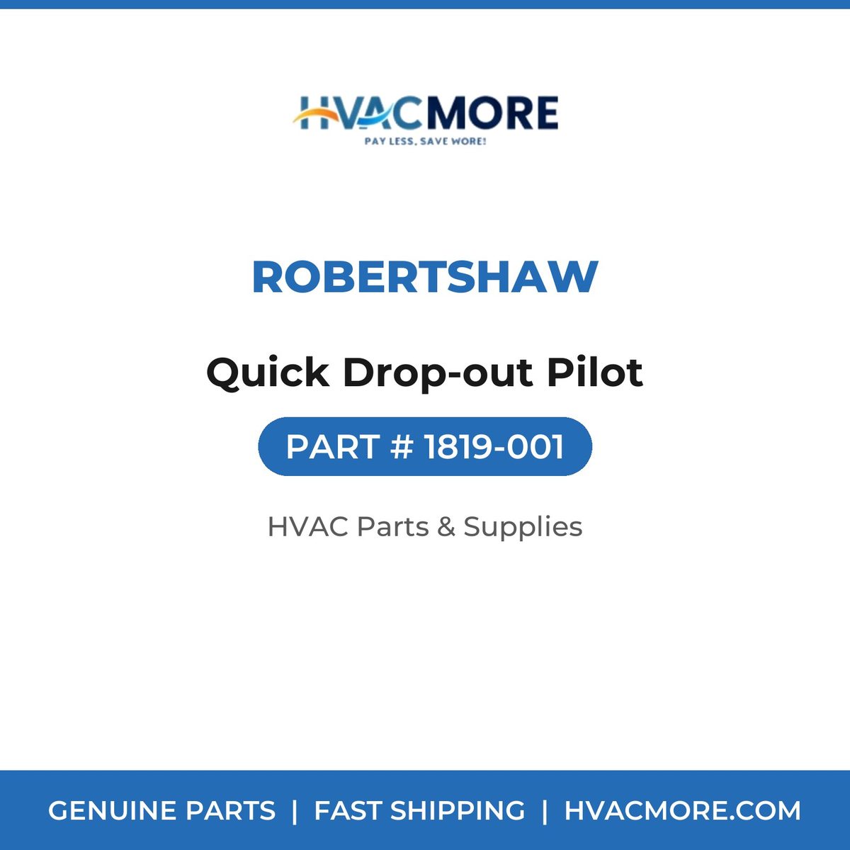 Robertshaw Quick Drop-out Pilot 1819-001