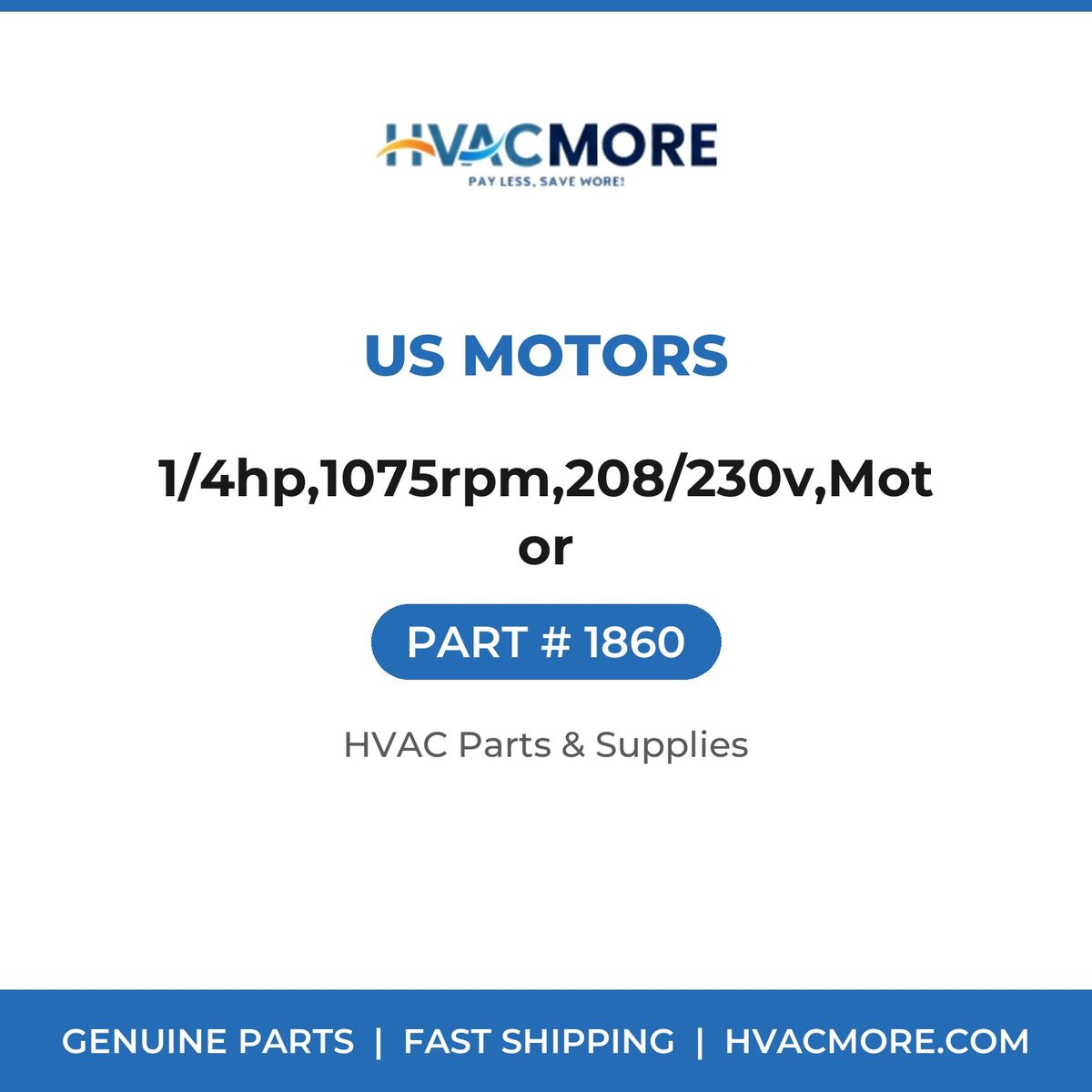 US Motors 1/4hp,1075rpm,208/230v,Motor 1860