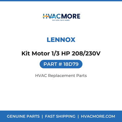 Lennox Kit Motor 1/3 HP 208/230V 18D79