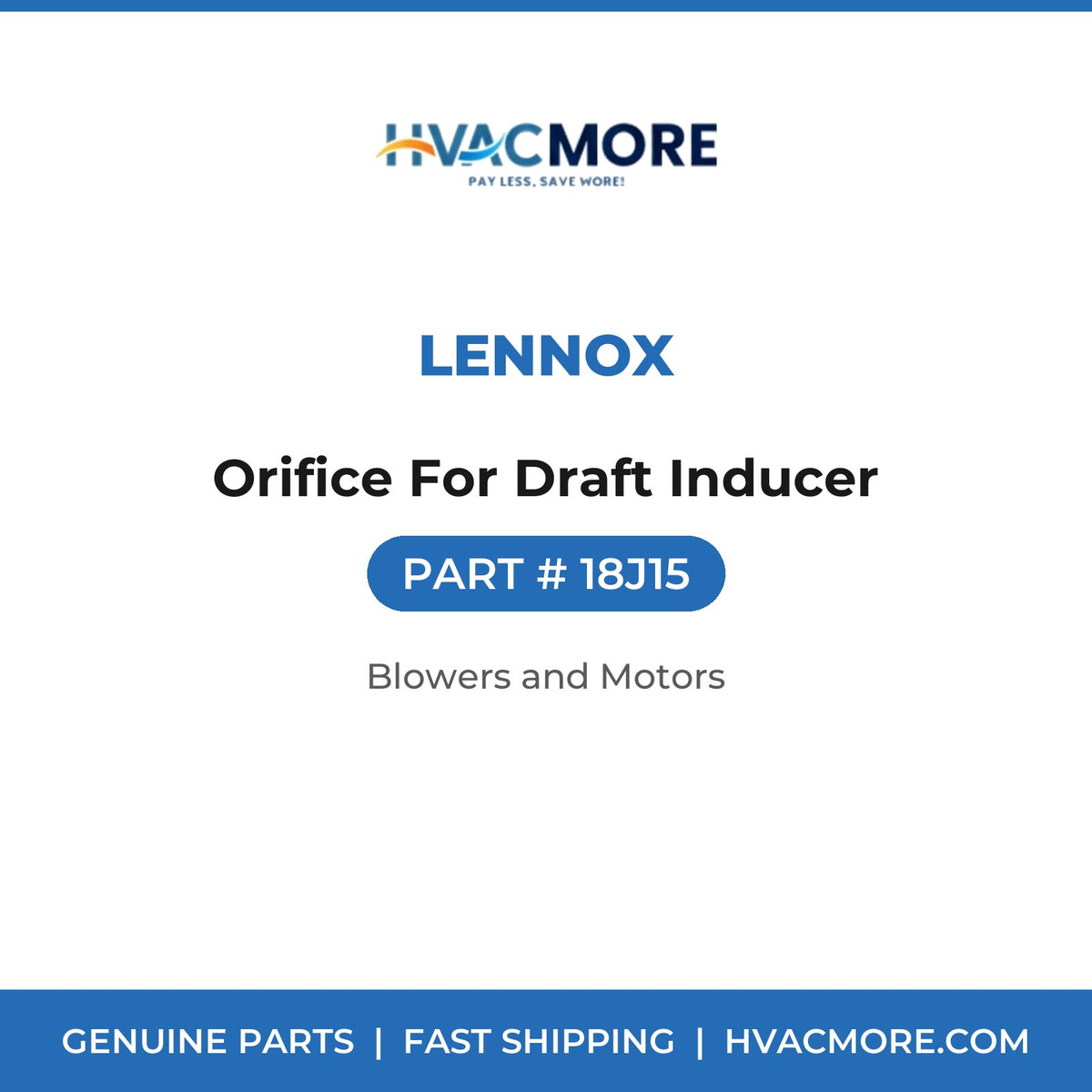 Lennox Orifice For Draft Inducer 18J15