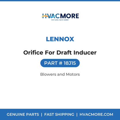 Lennox Orifice For Draft Inducer 18J15