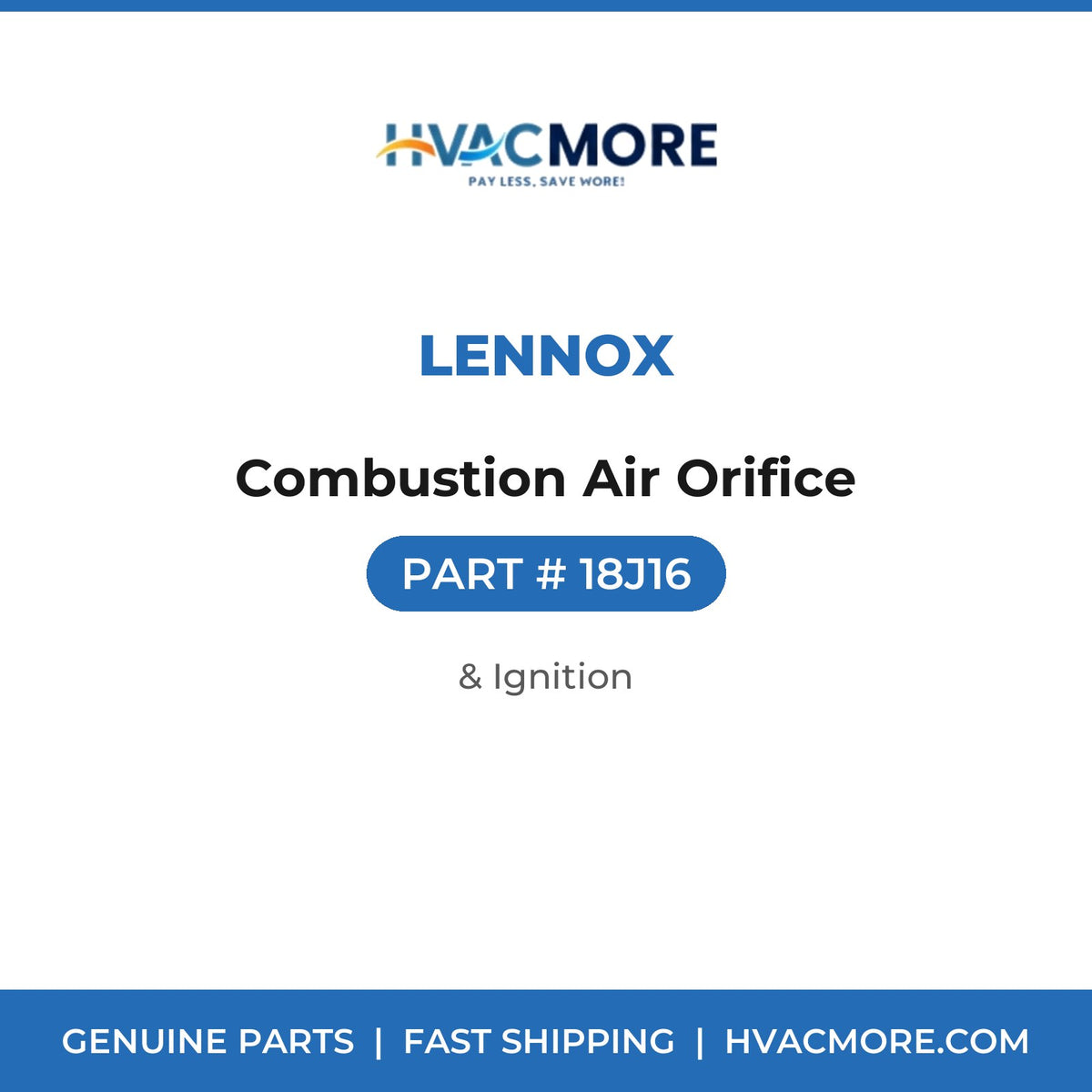 Lennox Combustion Air Orifice 18J16