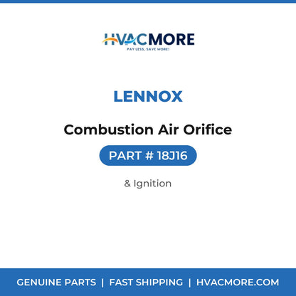 Lennox Combustion Air Orifice 18J16