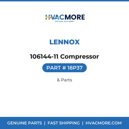 Lennox 106144-11 Compressor 18P37