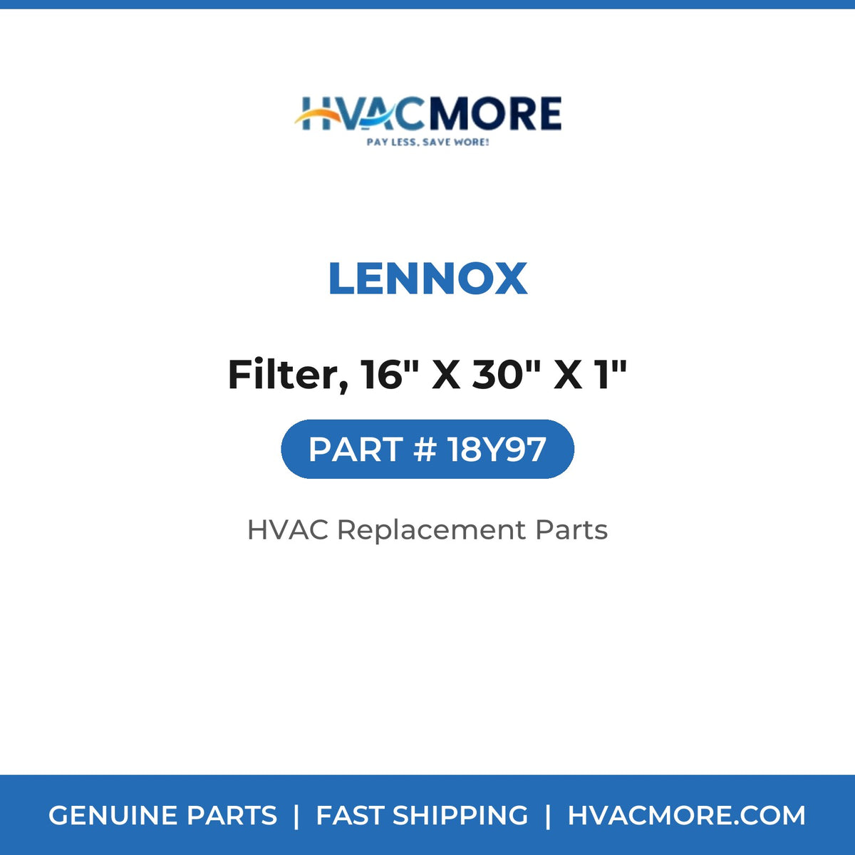 Lennox Filter, 16" X 30" X 1" 18Y97