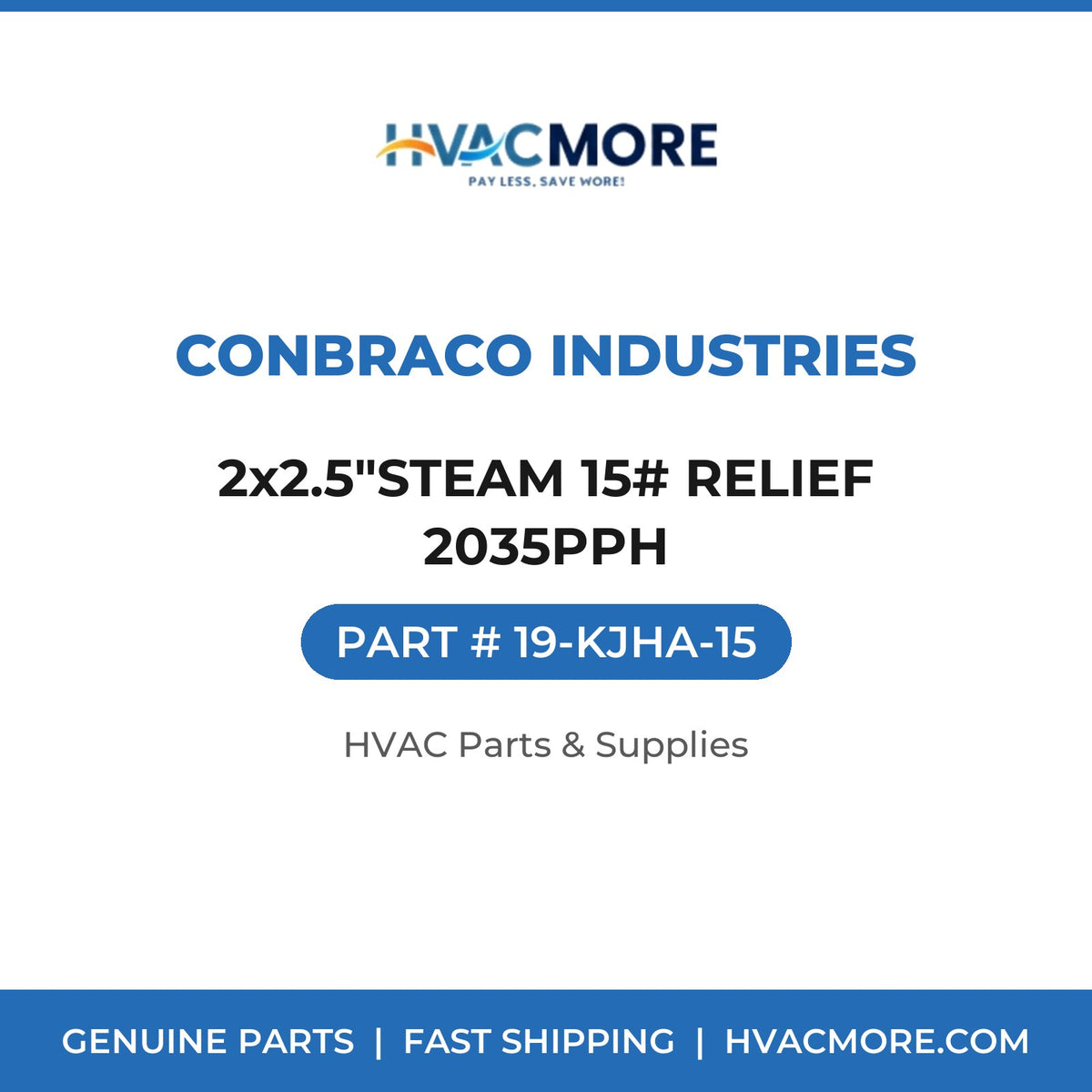Conbraco Industries 2x2.5"STEAM 15# RELIEF 2035PPH 19-KJHA-15