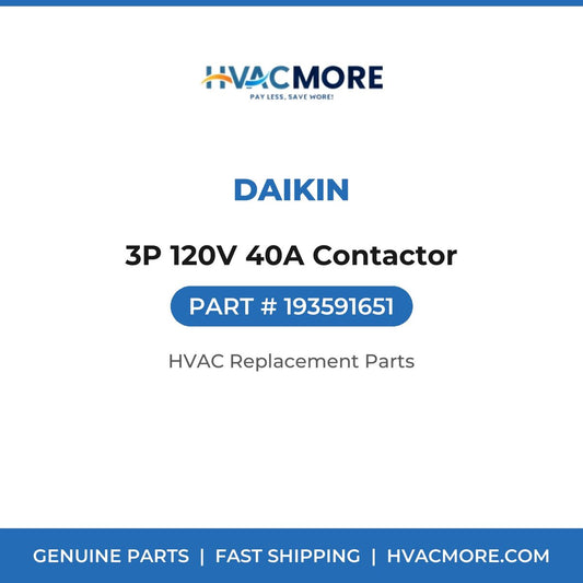 Daikin 3P 120V 40A Contactor 193591651