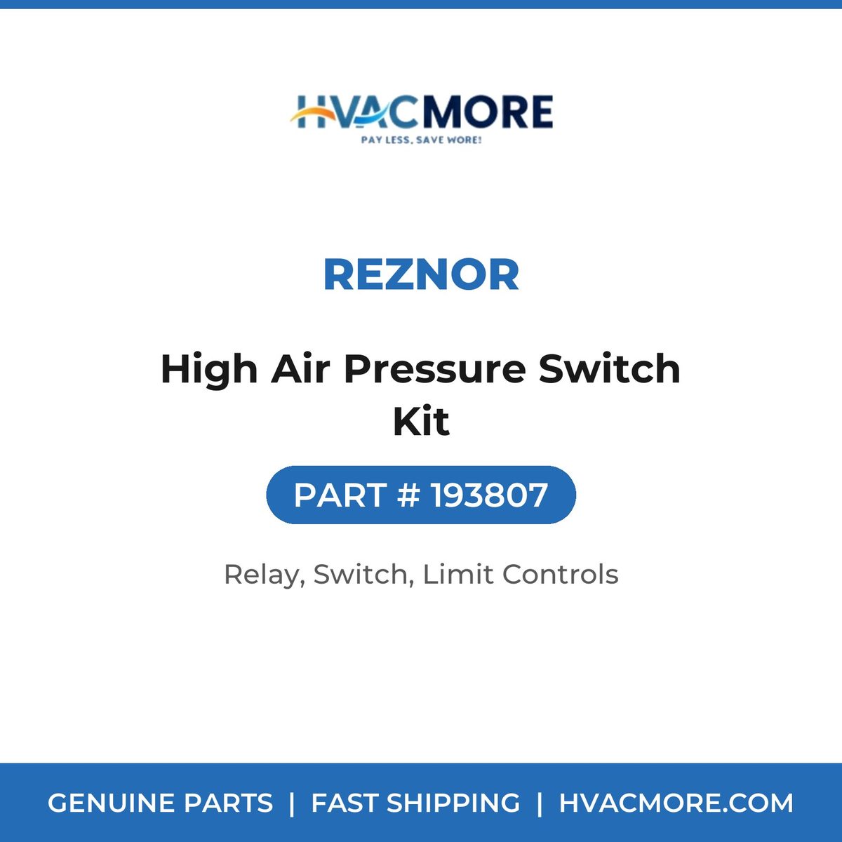 Reznor High Air Pressure Switch Kit 193807