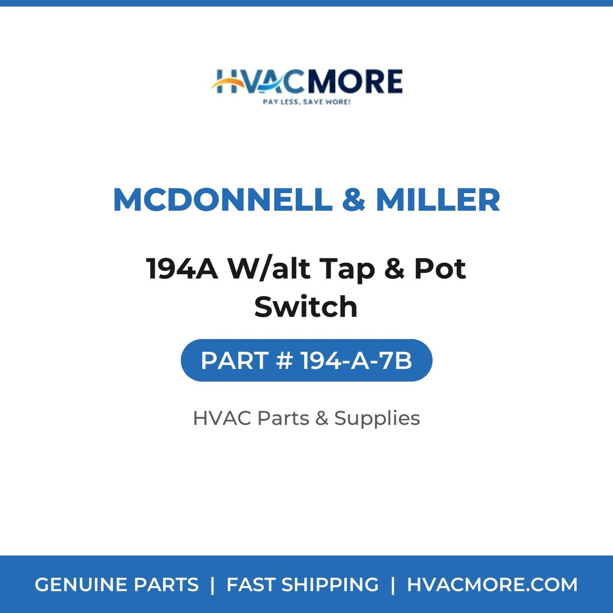 McDonnell & Miller 194A W/alt Tap & Pot Switch 194-A-7B