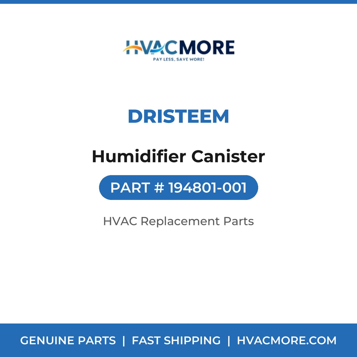 DriSteem Humidifier Canister 194801-001
