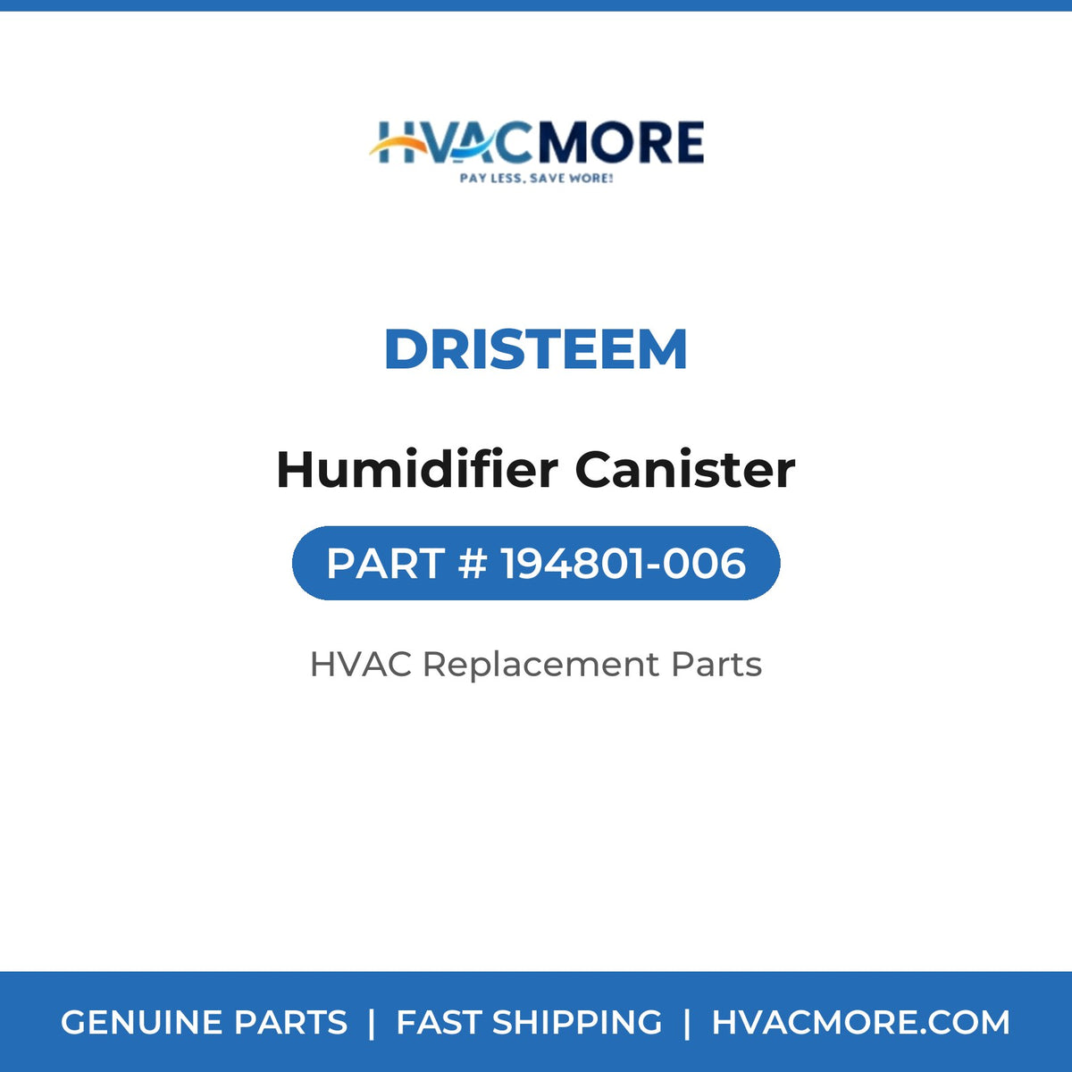DriSteem Humidifier Canister 194801-006