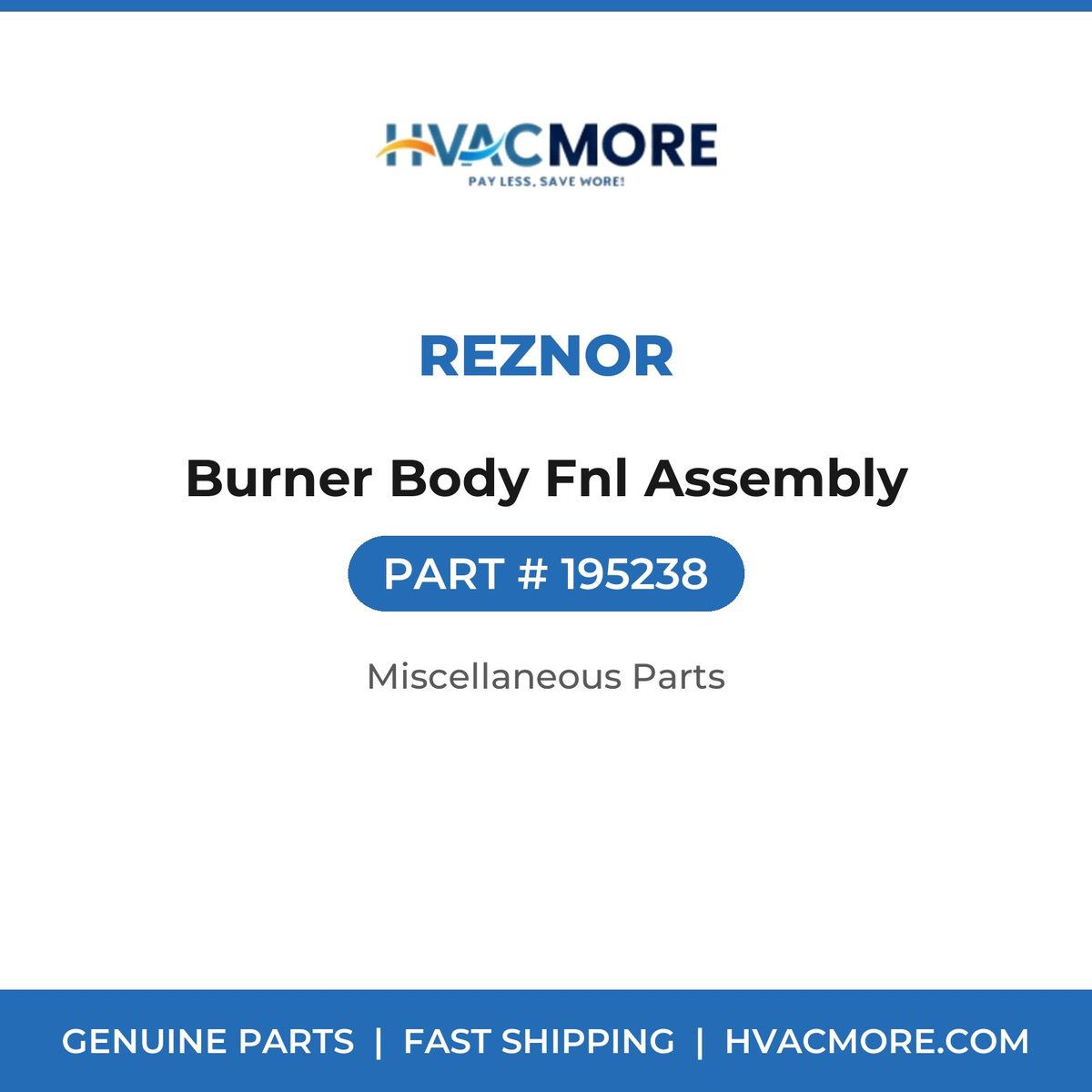Reznor Burner Body Fnl Assembly 195238
