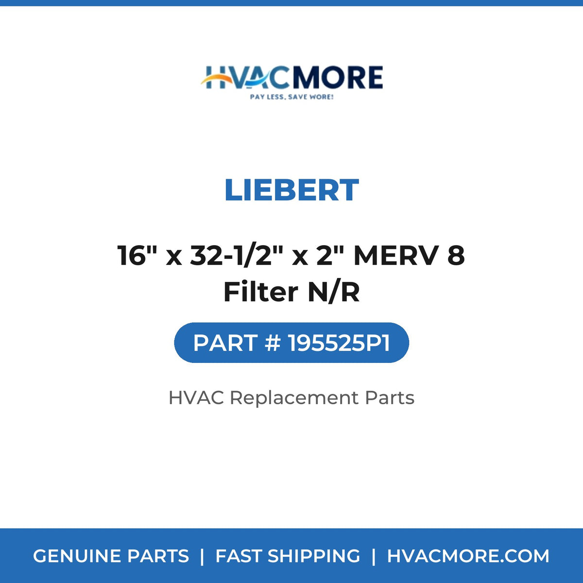 Liebert 16" x 32-1/2" x 2" MERV 8 Filter N/R 195525P1
