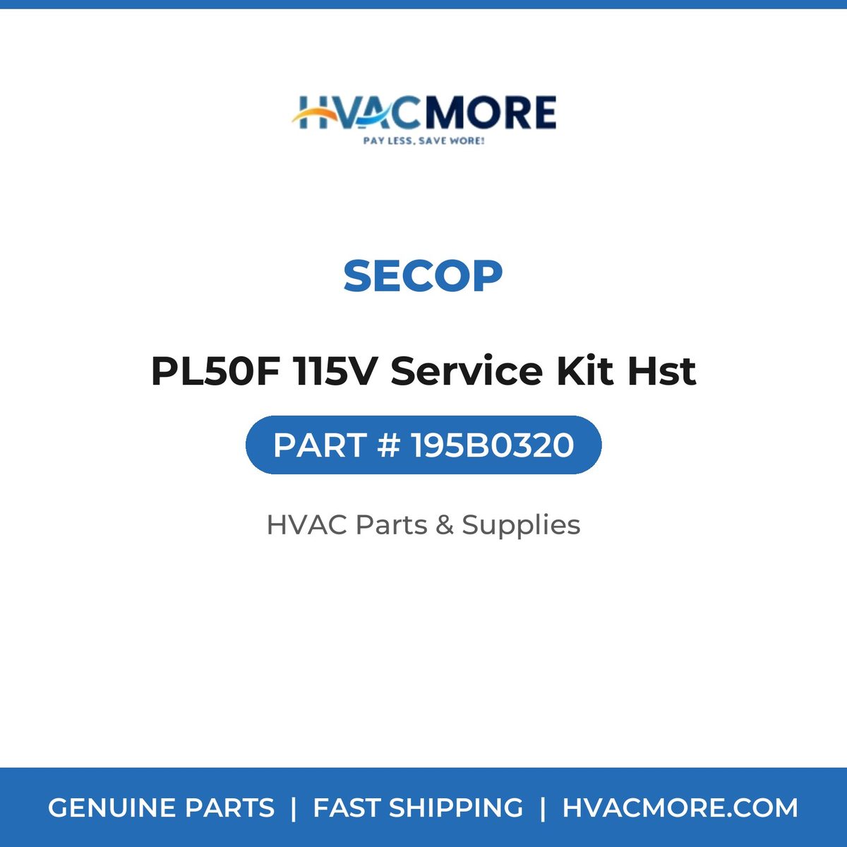 Secop PL50F 115V Service Kit Hst 195B0320