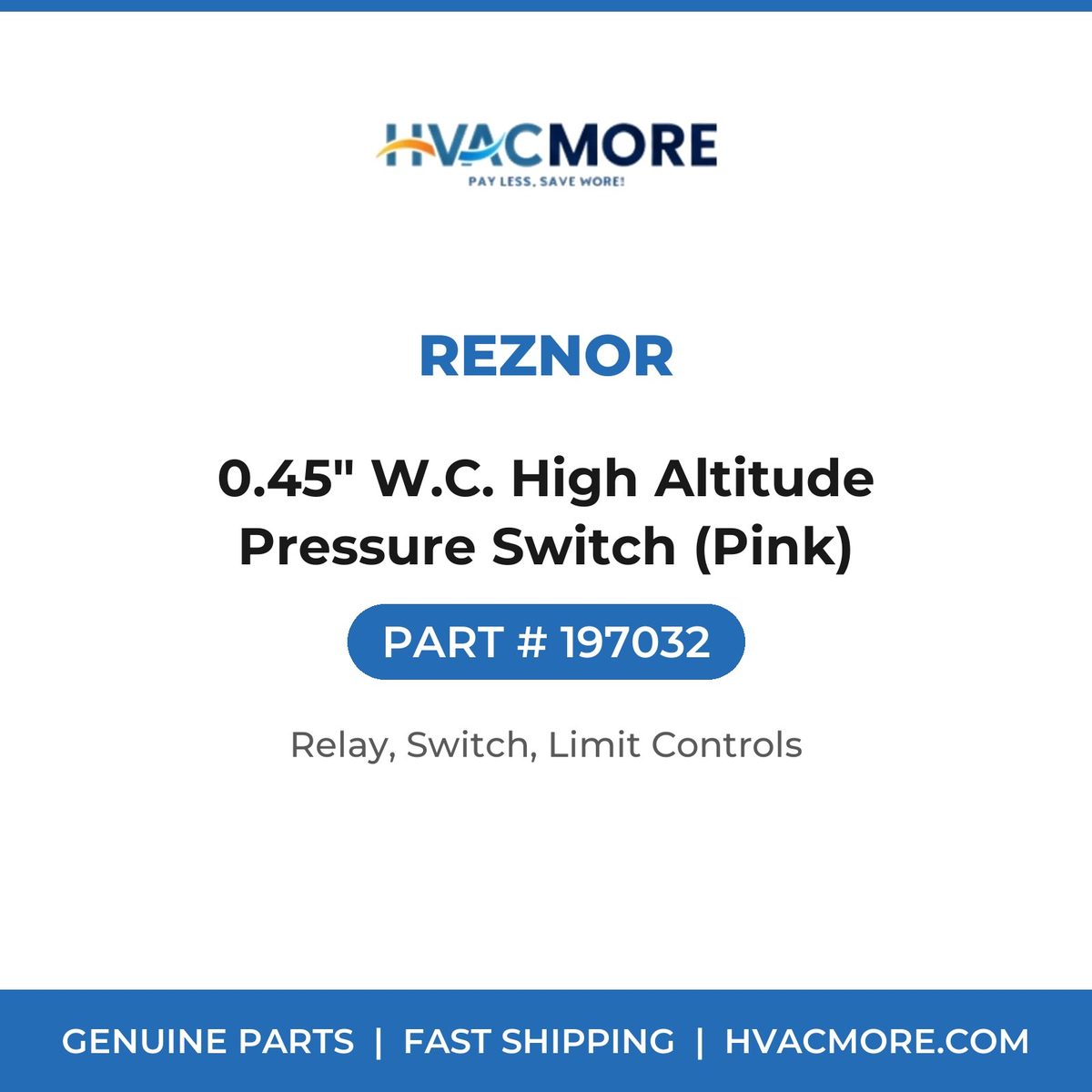 Reznor 0.45" W.C. High Altitude Pressure Switch (Pink) 197032