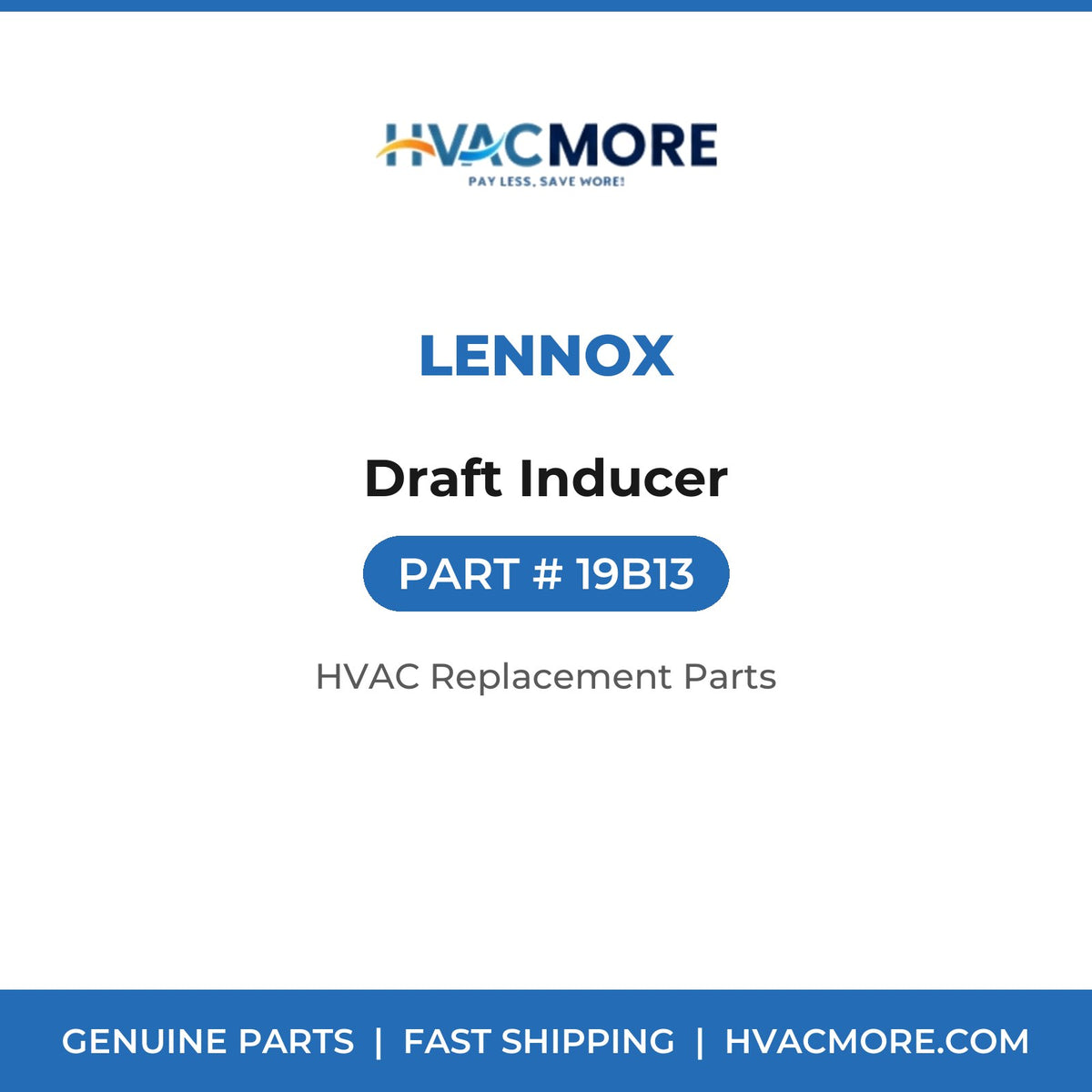 Lennox Draft Inducer 19B13