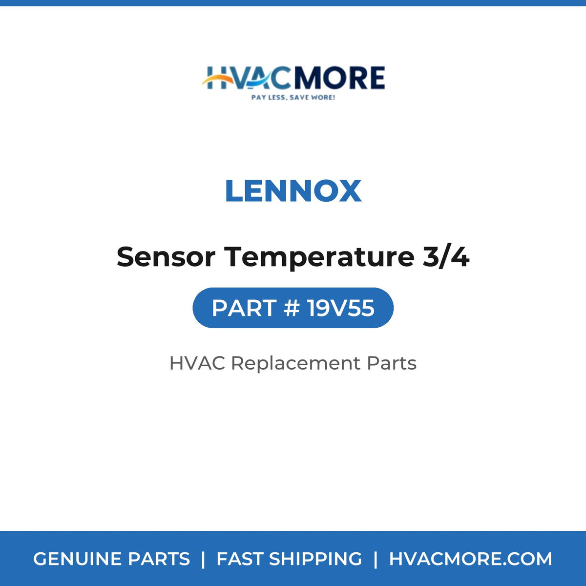 Lennox Sensor Temperature 3/4 19V55