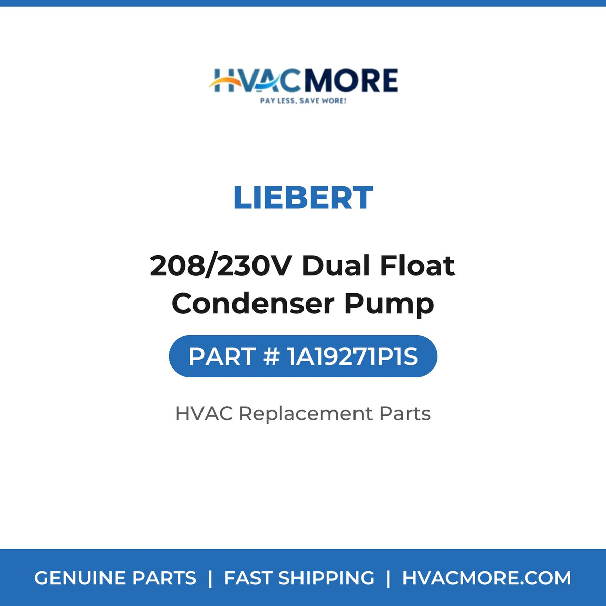 Liebert 208/230V Dual Float Condenser Pump 1A19271P1S