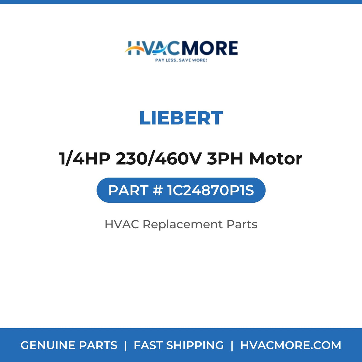 Liebert 1/4HP 230/460V 3PH Motor 1C24870P1S