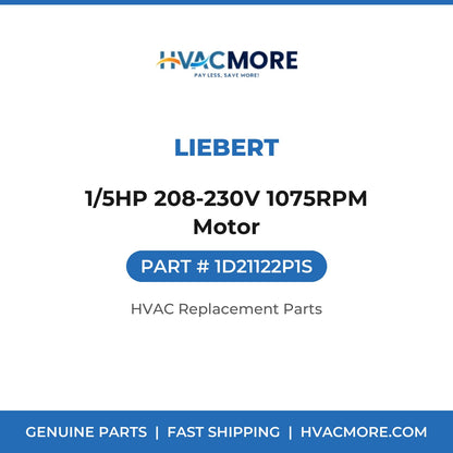 Liebert 1/5HP 208-230V 1075RPM Motor 1D21122P1S