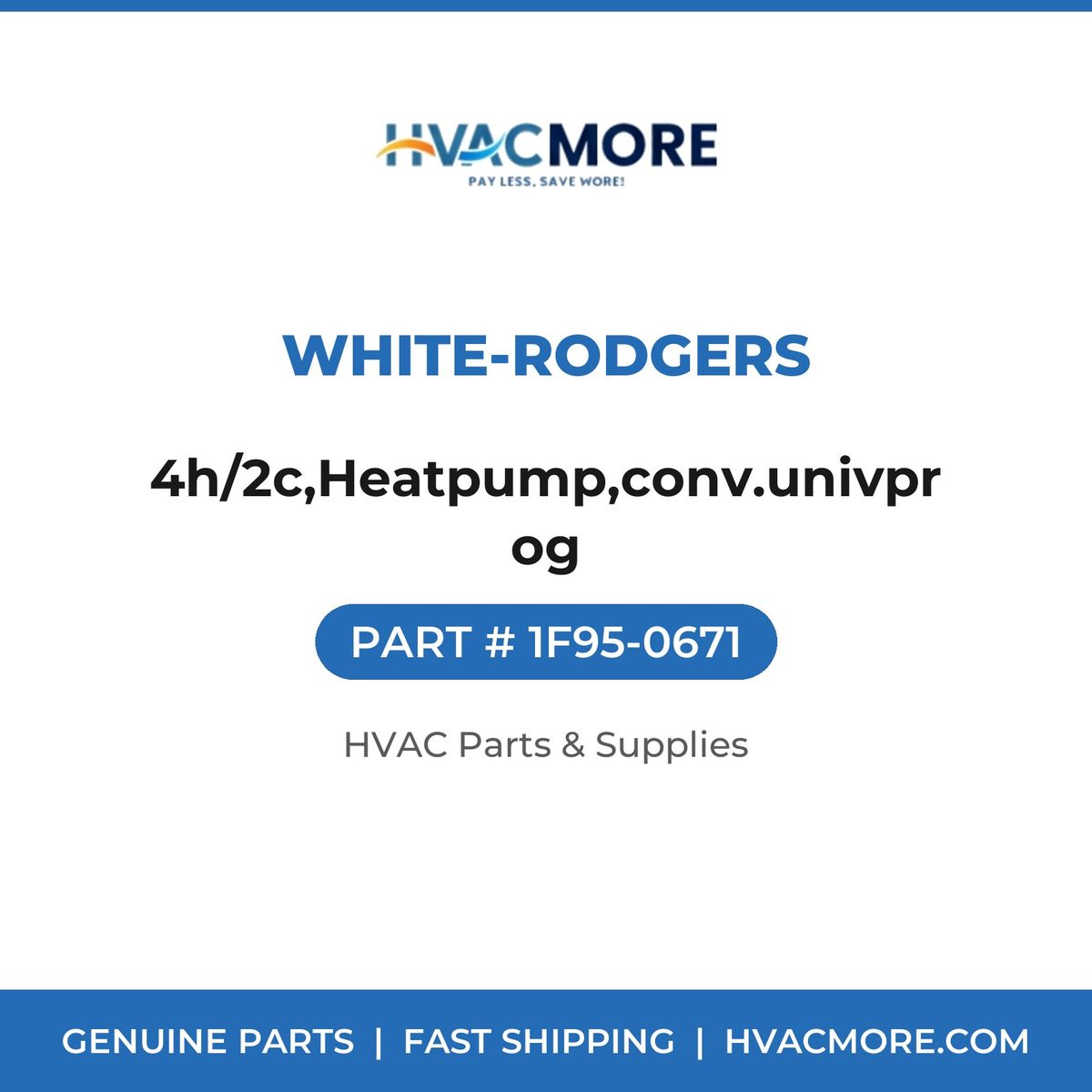 White-Rodgers 4h/2c,Heatpump,conv.univprog 1F95-0671
