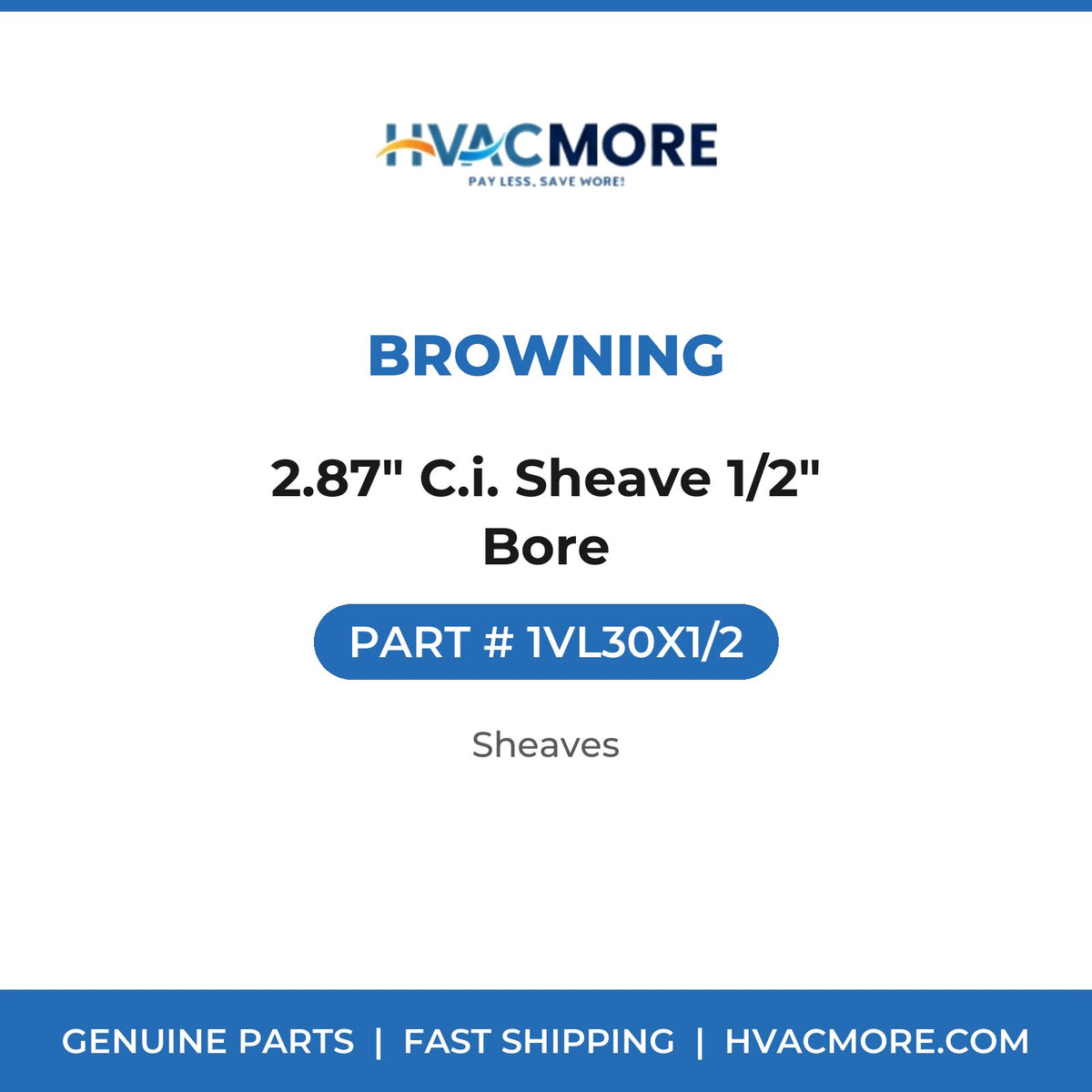 Browning 2.87" C.i. Sheave 1/2" Bore 1VL30X1/2