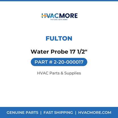 Fulton Water Probe 17 1/2" 2-20-000017
