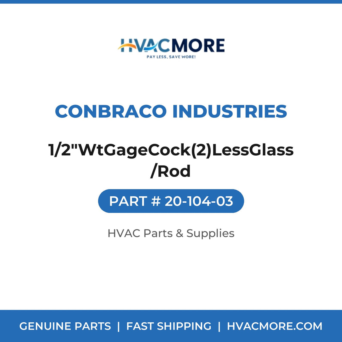 Conbraco Industries 1/2"WtGageCock(2)LessGlass/Rod 20-104-03