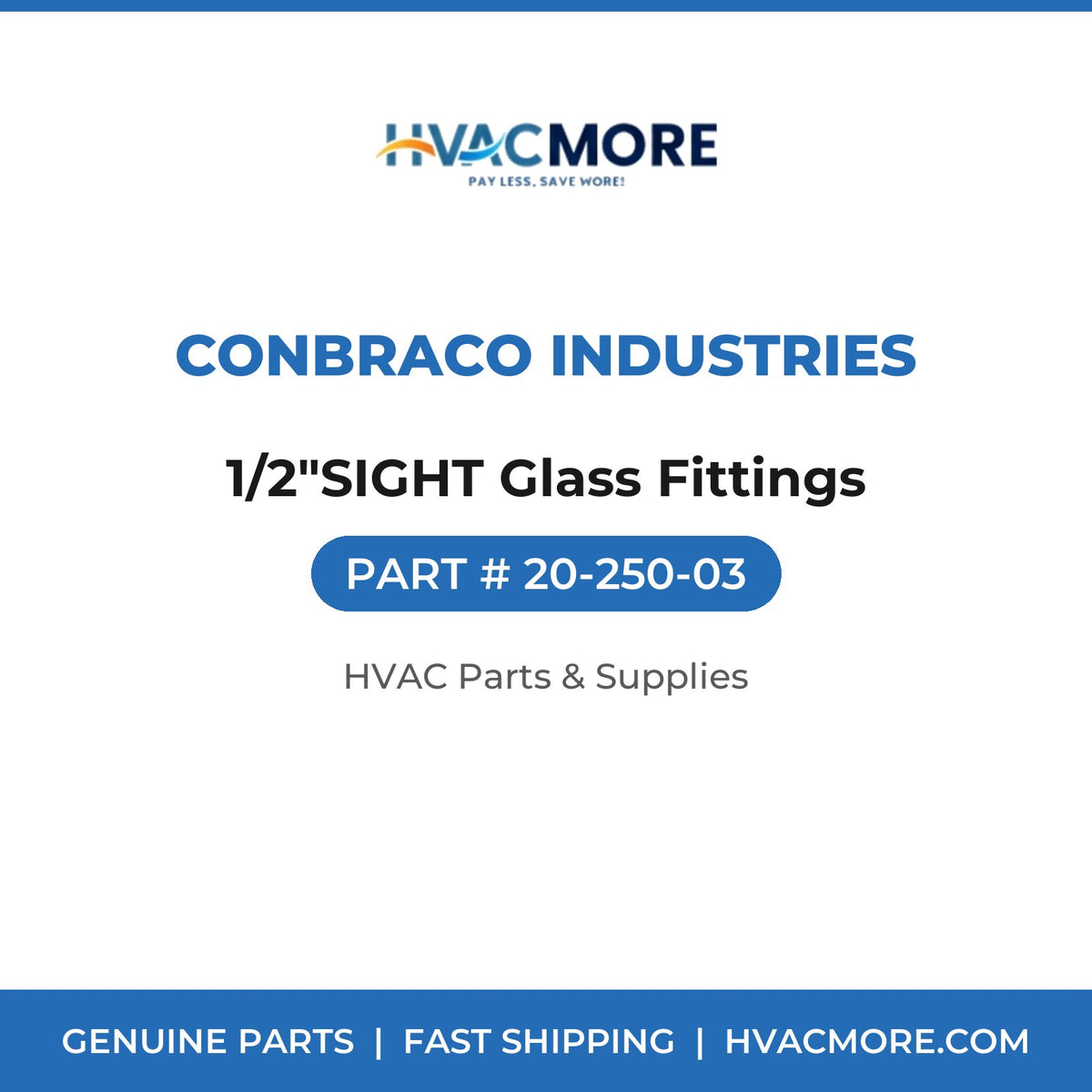 Conbraco Industries 1/2"SIGHT Glass Fittings 20-250-03