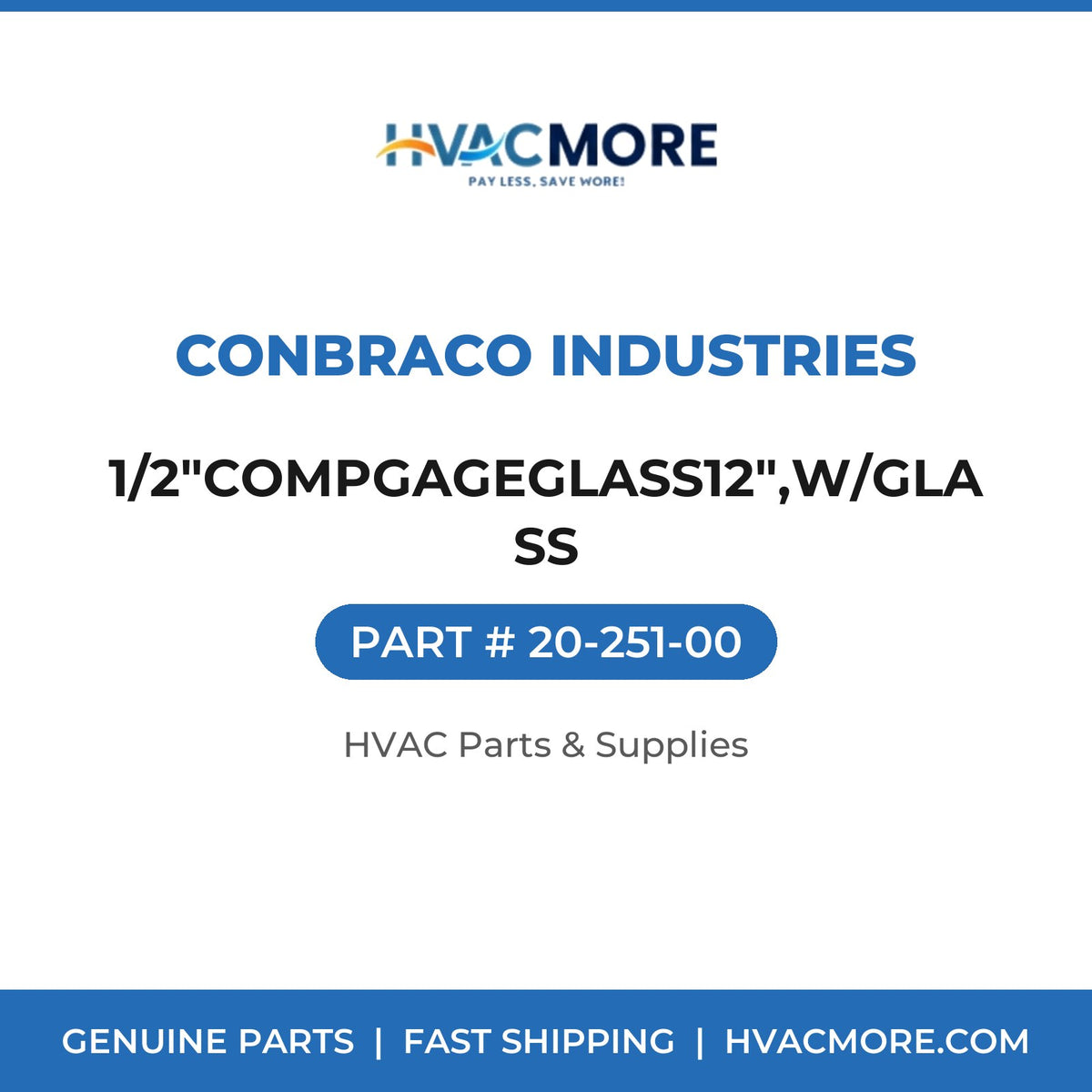 Conbraco Industries 1/2"COMPGAGEGLASS12",W/GLASS 20-251-00