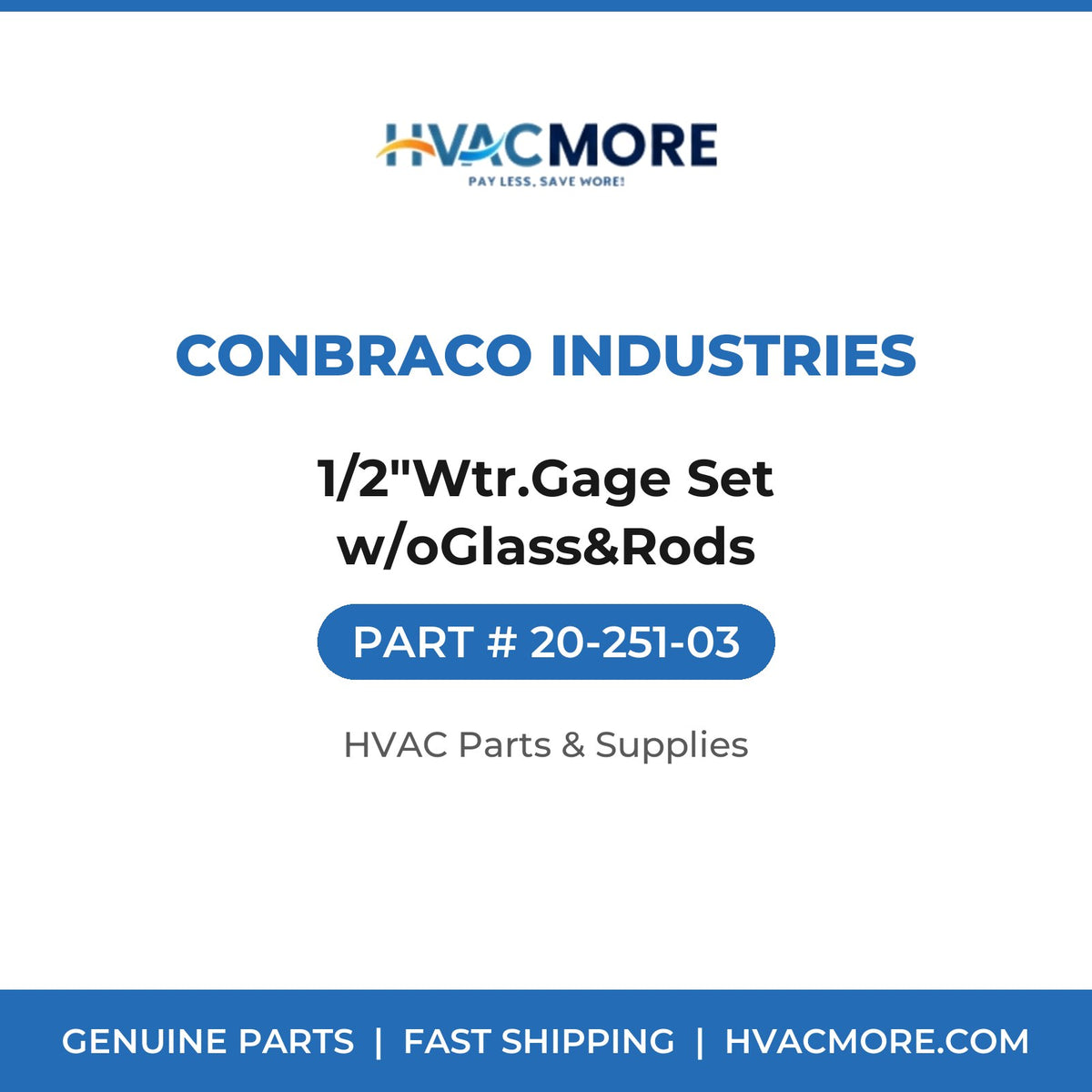 Conbraco Industries 1/2"Wtr.Gage Set w/oGlass&Rods 20-251-03