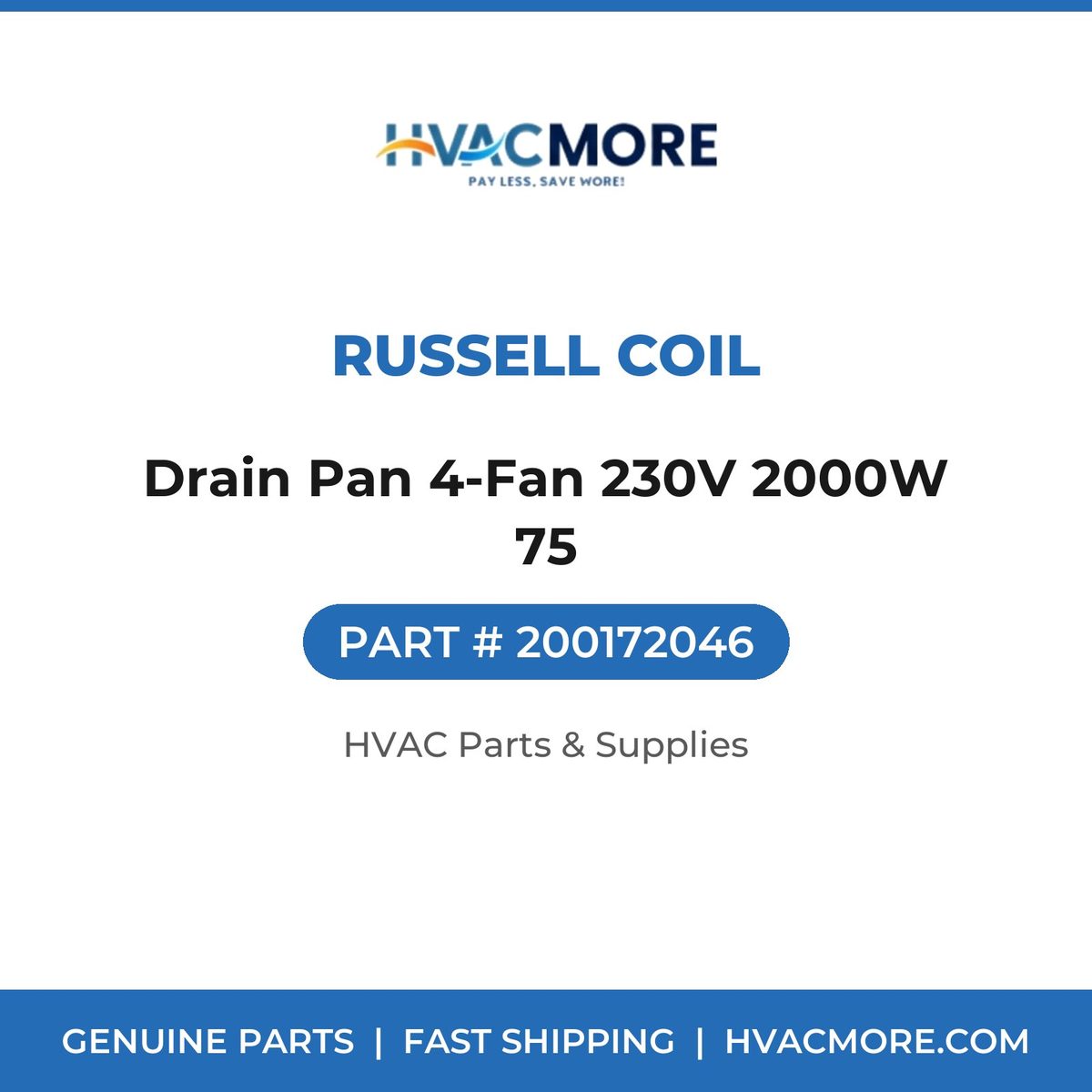 Russell Coil Drain Pan 4-Fan 230V 2000W 75 200172046