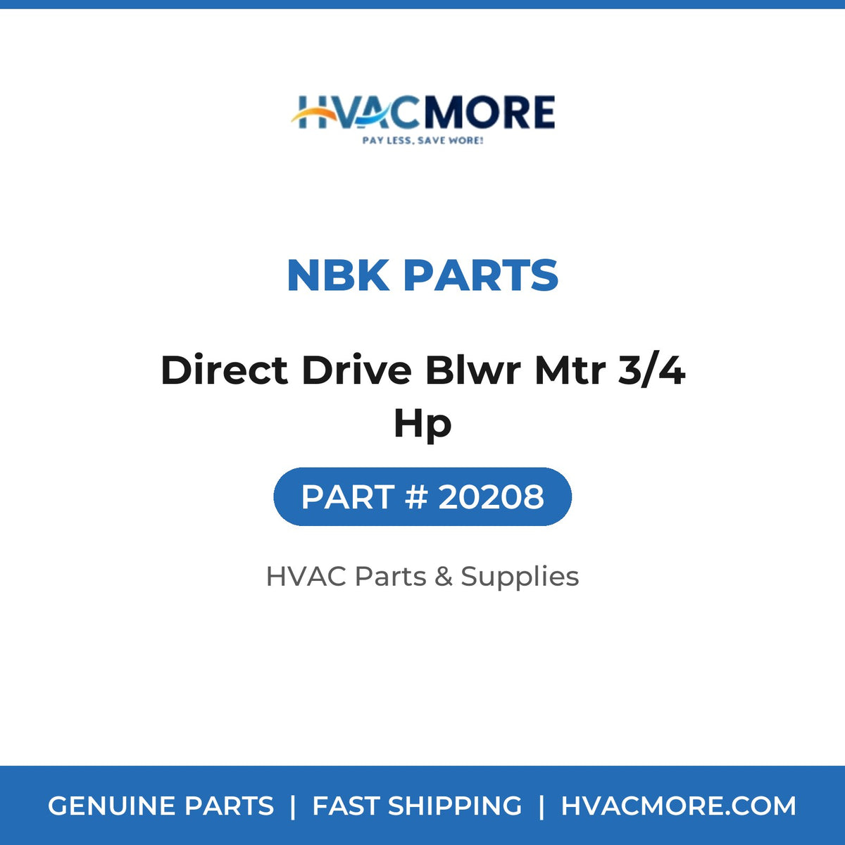 NBK Parts Direct Drive Blwr Mtr 3/4 Hp 20208