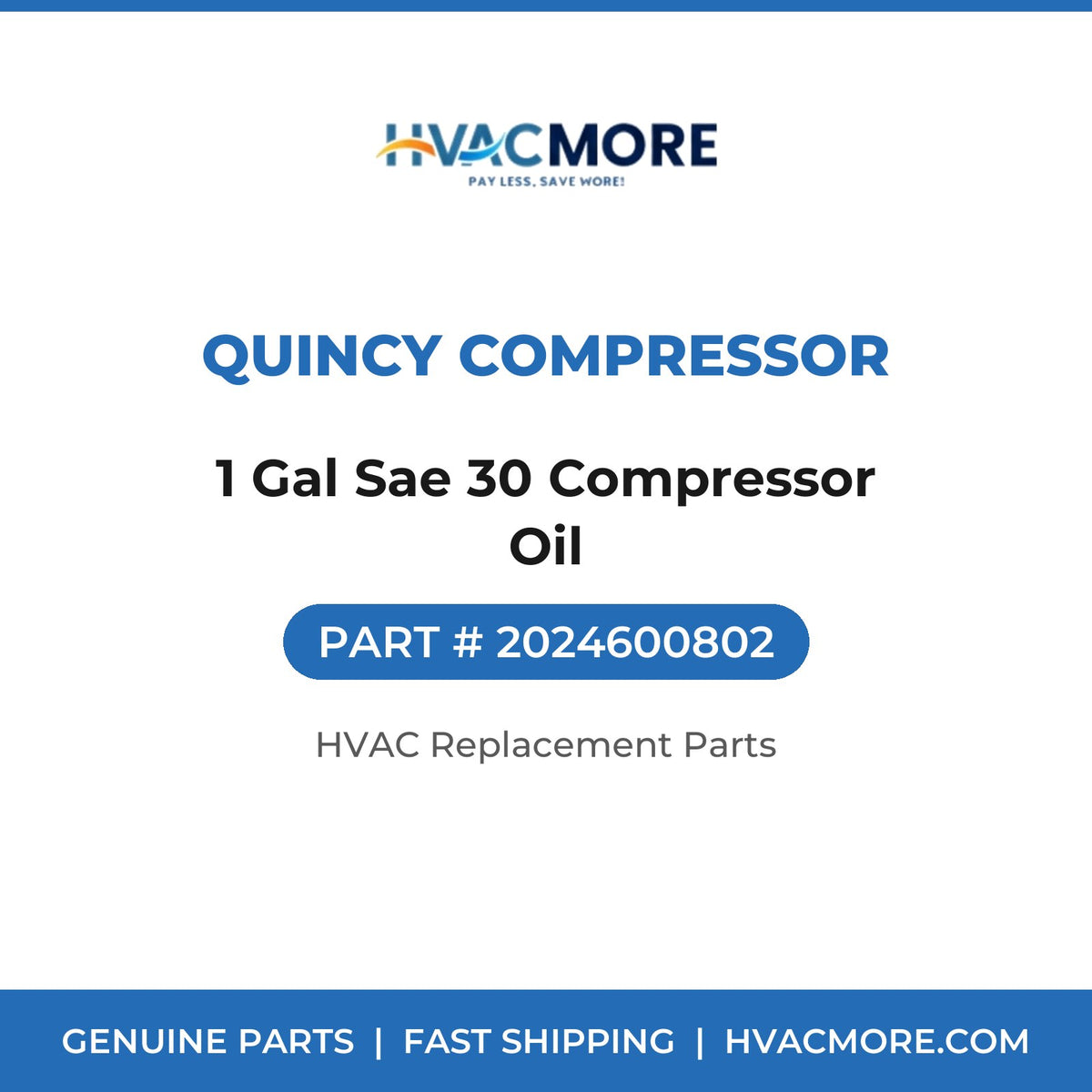 Quincy Compressor 1 Gal Sae 30 Compressor Oil 2024600802