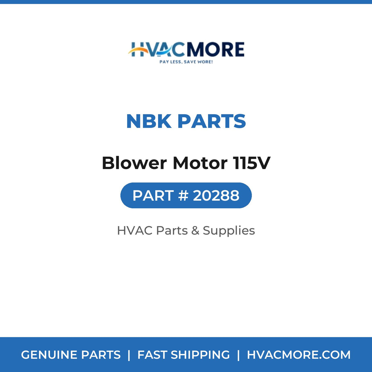 NBK Parts Blower Motor 115V 20288