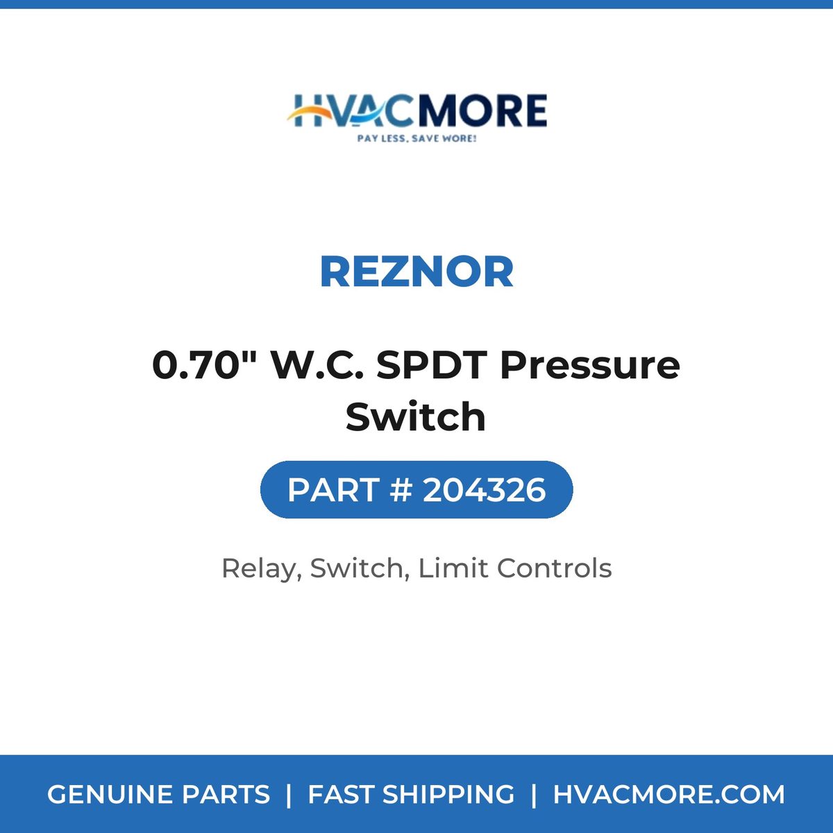 Reznor 0.70" W.C. SPDT Pressure Switch 204326