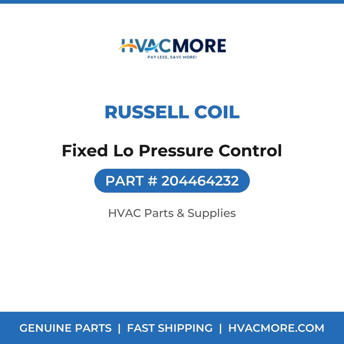 Russell Coil Fixed Lo Pressure Control 204464232